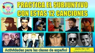 Las 12 mejores canciones para practicar el Subjuntivo #learnspanishwithsongs