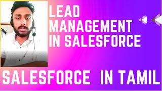 3 Lead Management in Salesforce: A Comprehensive Guide | TAMIL