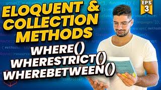 The where(), whereStrict() And whereBetween() Methods - Mastering Eloquent & Collection Methods