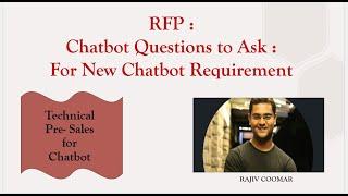 RFP : Chatbot Questions to Ask : For New Chatbot Requirement