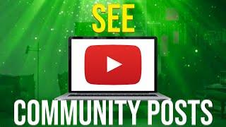 How To See Community Posts On YouTube (DESKTOP)