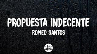 Propuesta Indecente (Letra) - Romeo Santos