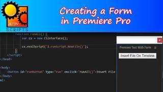 How do I Create a Script with a Form in Premiere?