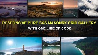 How To Make An Responsive Pure CSS Masonry Grid Gallery Using HTML & CSS #css-masonry-gallery