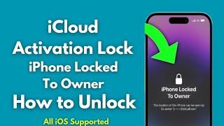 Bypass iCloud Activation Lock| iPhone Locked To Owner How to Unlock in 2024