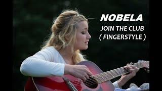 NOBELA - JOIN THE CLUB (FINGERSTYLE)