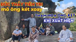 Tiên tri mõ ông két đã hướng về núi cấm, thêm họa không lường do ông két rây cho nhơn loại