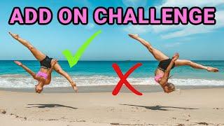 ACRO/GYMNASTICS ADD ON CHALLENGE!!!