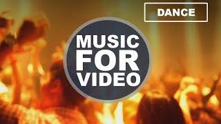 (Royalty Free Music) Dance - Background Music For Video by Oleg Kashchenko