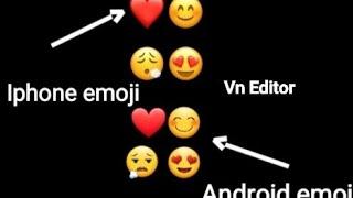 VN EDITORga Iphone emoji o'rnatish. Android telefonlarida