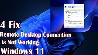 4 Fix  Remote Desktop Connection is Not Working in Windows 11