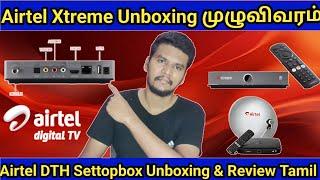 Airtel Xtreme Settbox Unboxing and Review In Tamil Airtel HD 4K Settbox Full Details in Tamil