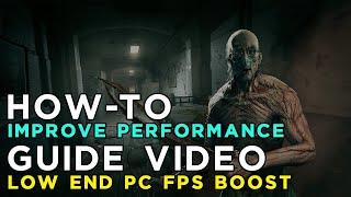  How to Fix Lag/Play/Run 'Outlast' on LOW END PC - Low Specs Patch