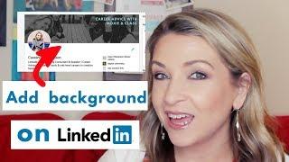 LinkedIn Tips: How to create your LinkedIn Background photo