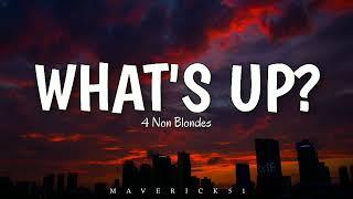 What's Up? (lyrics) by 4 Non Blondes 