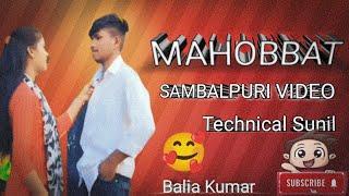 Mahobbat //ମହୋବତ୍ //Full // Video // New //Sambalpuri //video#trending#funny#viral#video