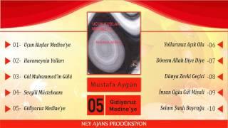 Mustafa Aygün - Gidiyoruz Medine'ye