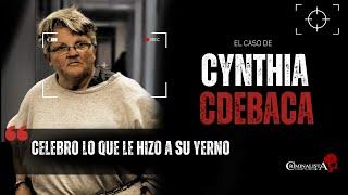 El caso de Cynthia Cdebaca | Criminalista Nocturno