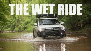 The Wettest Overland Trip Yet!