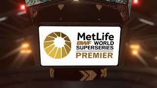 MetLife BWF World Superseries Premier - Opening Theme