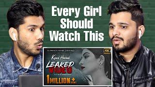 Leaked Video | Kinza Hashmi | Pakistani Short Film - Indian Reaction @ElementsPrime