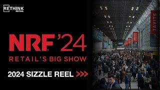 RETHINK Retail at National Retail Federation 2024 - Sizzle Reel