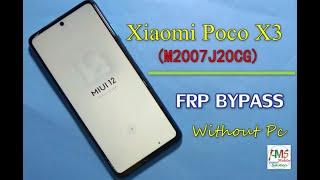 Xiaomi Poco X3 Frp (M2007J20CG) Bypass Google Account Miui 12