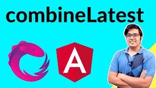 combineLatest operator of Rxjs | combineLatest operator in Angular