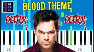 Dexter: New Blood (2021) Blood Theme - Piano Tutorial