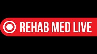 Rehab Med Live: Connecting...