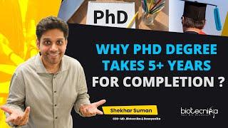 Why PhD Degree Takes 5 or More Years For Completion? | Can we reduce it?