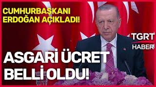 Erdoğan, Asgari Ücrete Ek Zammı Açıkladı: İşte 22 Milyon Çalışanın Maaşını Belirleyecek Oran