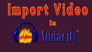 Import & Edit Video Audio in Audacity | Audacity Tutorial