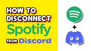 How to Disconnect Spotify on Discord! (Quick & Easy)
