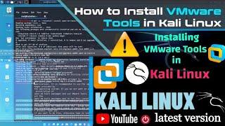 How to install VMware Tools in Kali Linux | Advantages of installing VMware Tools in Virtual Machine