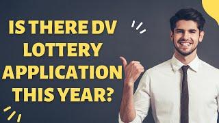 Is there DV Lottery Application This Year? Is DV Lottery Canceled? #DV2023 #GreenCardLottery #Visas