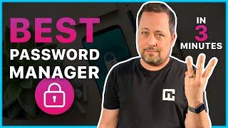 BEST password manager 2024 in 3 minutes [MY TOP PICKS]