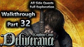 Kingdom Come Deliverance Walkthrough Part 32 (All Side Quests + Full Exploration)