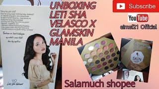 UNBOXING LETI SHA VELASCO X GLAMSKIN MANILA | part 1