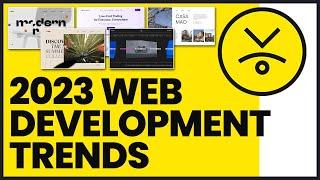 Top 3 Web Development Trends to Watch in 2023