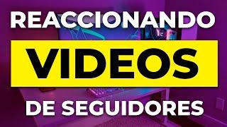 ¡Reaccionando a vídeos de seguidores! Consejos, dudas y tips.