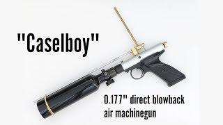 "Caselboy" 0.177" Air Machinegun