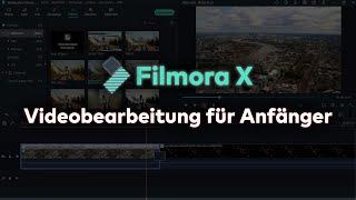 Filmora X Tutorial: Das beste Videobearbeitungsprogramm für Anfänger und Profis (Deutsch)