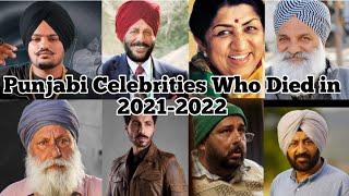 Punjabi Celebrities Who Died in 2021-2022/All Actors Singers & More We Lost This Year/Actors Death