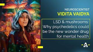 Vidita Vaidya on psychedelics for psychiatry | @ShomaChaudhuryLL | SYNAPSE 2024