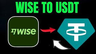 No Wise Option in Binance  How To Transfer Money From Wise To USDT (2024)