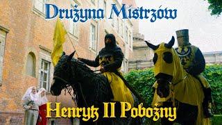 Drużyna Mistrzów - Henryk II Pobożny  (offcial music video)