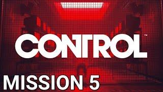 CONTROL Gameplay Walkthrough / No Commentary- Mission 5