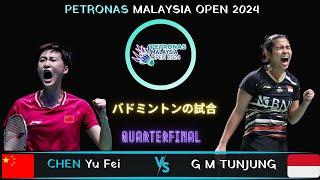 Gregoria Mariska TUNJUNG VS CHEN Yu Fei  | Malaysia Open 2024 Badminton | QF