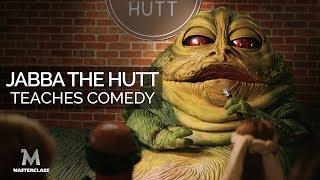 Masterclass: Jabba the Hutt Teaches Comedy | Star Wars Parody (4k)